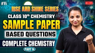 Chemistry Sample Paper Class 10 | Chemistry Class 10 Sample Paper | RISE & SHINE | By Vibuti Ma'am