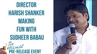 Harish Shankar about hero Sudheer babu || Nannu Dochukunduvate  Pre Release Event || Sudheer Babu