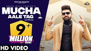 MUCHA AALE TAG (Official Video) : Khasa Aala Chahar | Meri Muccha Ka Maroda | New Haryanvi Song 2022