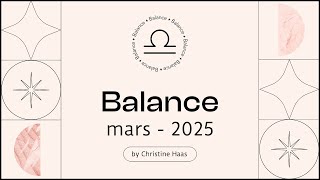 Horoscope Balance ♎️ Mars 2025 🧊 par Christine Haas