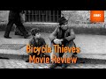 Bicycle Thieves (1948) Movie Review | 501 Must See Movies | Drama