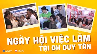 [dtuTV] Ngày hội Việc làm 2019 tại Đại học Duy Tân