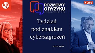 🎙️ Rozmowy o Ryzyku - Tydzień pod znakiem Cyberzagrożeń | Incydent w Czarnobylu | Raporty o atakach