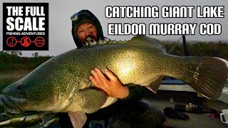 Catching GIANT Lake Eildon Murray Cod | The Full Scale