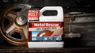 How To Remove Rust From Metal: METAL RESCUE® RUST REMOVER BATH