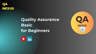 QA (Quality Assurance) Basic for Beginners | QANexus