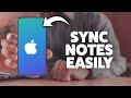 How To Sync Notes From Icloud To iPhone 2026 (Step-By-Step Tutorial)