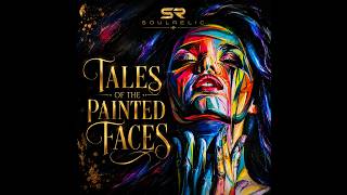 Tales of the Painted Faces