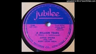 LITTLE SYLVIA   A Million Tears   78   1952