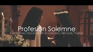 ¿Cómo es la Profesión Solemne de una Carmelita Descalza? - Votos Perpetuos Hermana Gema.