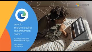 Improve reading comprehension online with Immersive Reader in Microsoft Edge