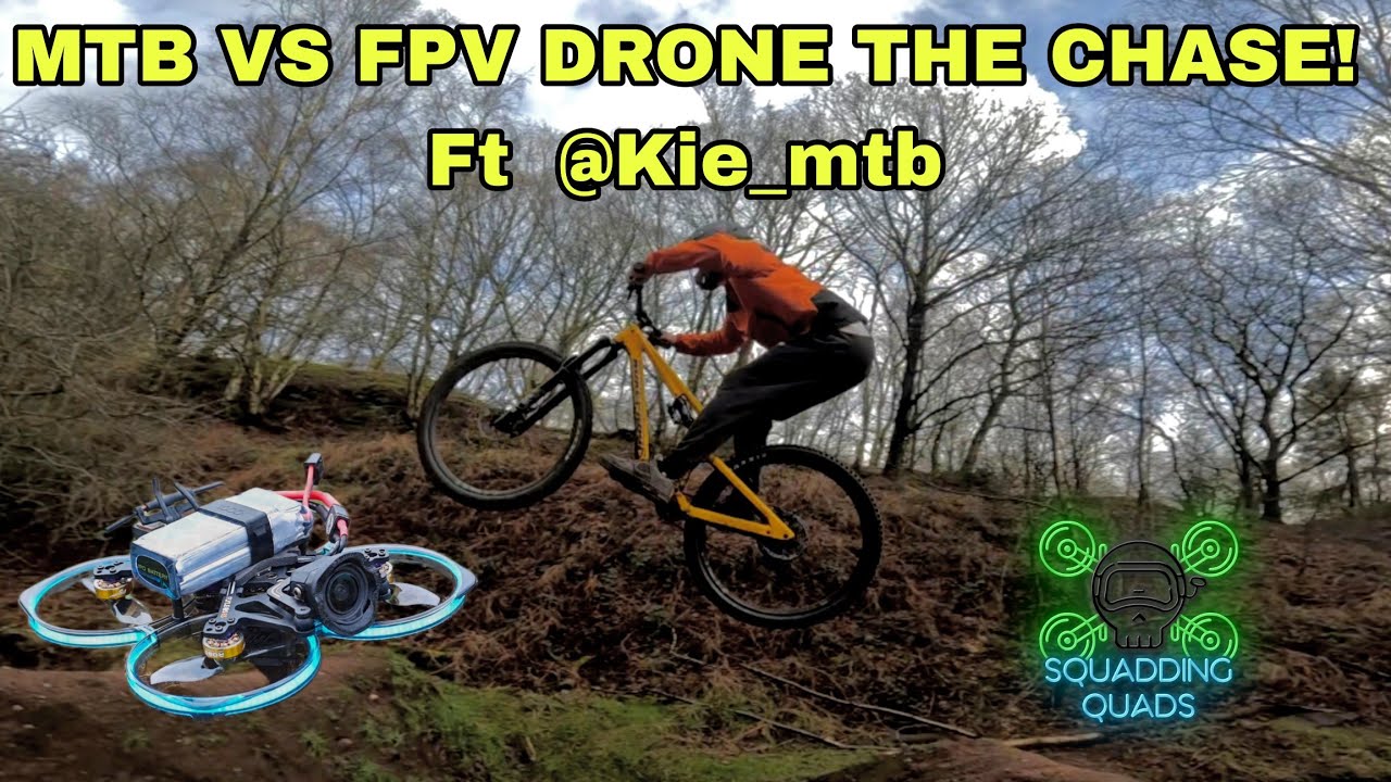 Heart Pounding Chase Kie Mtb Vs Fpv Drone Youtube
