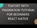 How to call api and show data inside FlatList with pagination #reactnativetutorial #developer