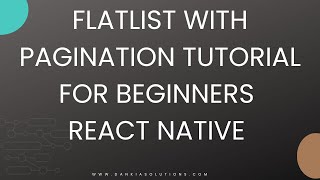 How to call api and show data inside FlatList with pagination #reactnativetutorial #developer