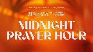 MIDNIGHT PRAYER HOUR - 21 DAYS OF PRAYER WITH FASTING : DAY 10 || 22.01.2025