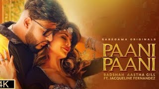 Badshah - Paani Paani | Jacqueline Fernandez | Aastha Gill | Official Music Video | New Hindi song |