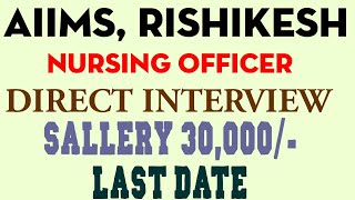 || AIIMS || RISHIKESH || nursing officer post || #aiims#rishikesh#norcet
