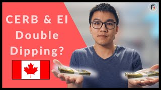 Got Both CERB (Canadian Emergency Response Benefit) And EI? - What To Do With Extra Money?