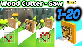 Wood Cutter - Saw Levels 1 - 20 Gameplay Walkthrough | (IOS - Android)