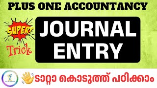 👋ടാറ്റാ കൊടുത്ത് പഠിക്കാം!SUPER TRICK!Journal Entry|Plus One Accountancy|Your Online Teacher