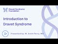 Introduction to Dravet Syndrome - Day of Dravet 2020