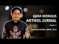 CARA MENULIS ARTIKEL JURNAL ILMIAH | Bagian 1