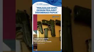 Penjualan Senpi Oknum Prajurit Meningkat & Didominasi Papua, Panglima: Hukum, Jangan Tunggu Viral!