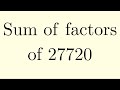 How to Sum the Factors of any Number