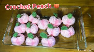 43. Crochet Peach 🍑 ~ Hướng dẫn móc quả đào siêu đáng yêu, dễ làm 🍑