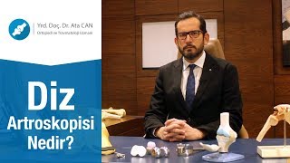 Diz Artroskopisi Nedir?