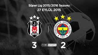 Beşiktaş 3 - 2 Fenerbahçe | Maç Özeti | 2015/16