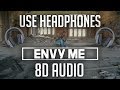 Calboy - Envy Me (8D Audio) 🎧