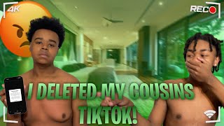 I DELETED MY COUSIN TIKTOK OFF HIS PHONE | WE FOUGHT 👊