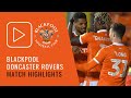 Highlights | Blackpool 1 Doncaster Rovers 1