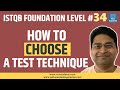 ISTQB Foundation Level #34 - Choosing a Test Technique