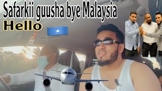 Safarkeygi Malaysia 🇲🇾 TO….Ethopia 🇪🇹+🇸🇴 safarkii wadadii guusha💯