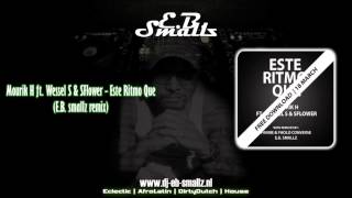 Mourik H ft. Wessel S \u0026 SFlower - Este Ritmo Que (E.B. smallz remix) latinhouse 2013 afrodrums latin