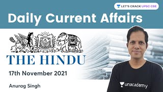 Daily Current Affairs | 17 Nov 2021 | The Hindu | UPSC CSE | Let's Crack UPSC CSE | Anurag Singh