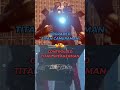 controlled titan speakerman vs all cameramen and speakermen and upgraded titan cameraman shorts