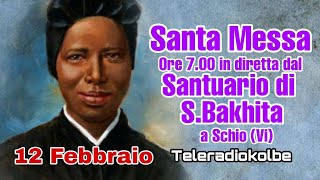 S. Messa  in diretta dal Santuario di S. Bakhita a Schio ore 7.00 [12/02/2025]