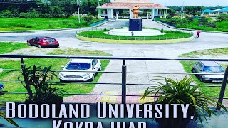 Beautiful place || Bodoland University Kokrajhar|| Sonjoy Narzary