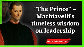 Discover the Timeless Wisdom of Niccolò Machiavelli: Inspiring Quotes (with explanation) #theprince