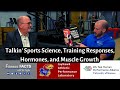 Talkin' Sports Science, Training Responses, Hormones, and Muscle Growth with Dr. Andy Fry