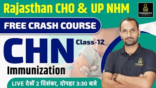 immunization | CHN | Community Health Nursing | Rajasthan CHO Class | UP NHM Class , RAJ  CHO