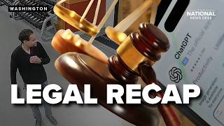 LEGAL RECAP: Expert breaks down the cases you need to know this week
