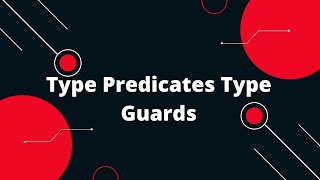 Typescript Tutorial #41 Type Predicates Type Guards