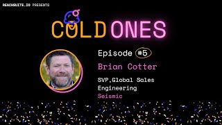 COLD ONES: The Inside Scoop Interviews | Episode 5, Brian Cotter