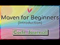 01 - Introduction to Maven | Maven for Beginners | Code Journal