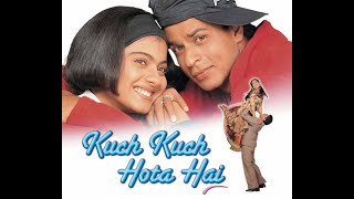 Kuch Kuch Hota Hai/ Shahrukh/ Kajol/ Rani Mukherji/ Alka yagnik/ Udit Narayan/ kumar Sanu/ Kavita