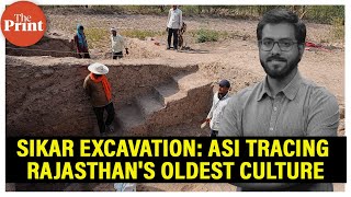 ASI engaged in finding the oldest culture of Rajasthan in Sikar